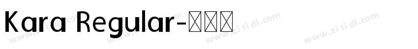 Kara Regular字体转换